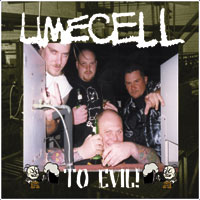 LIMECELL - To Evil! CD cover